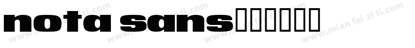 nota sans字体转换